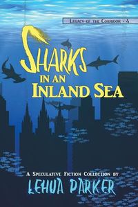 Cover image for Sharks in an Inland Sea
