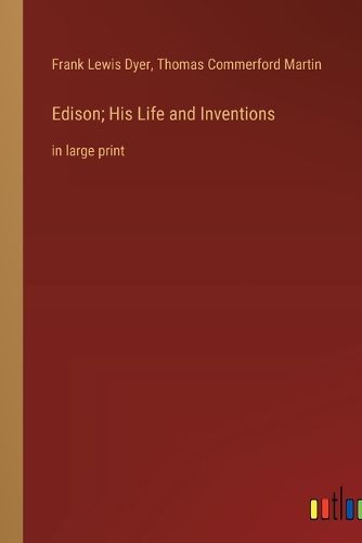 Cover image for Edison; His Life and Inventions
