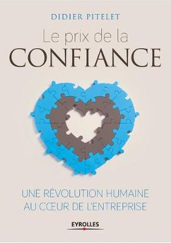 Cover image for Le prix de la confiance: Une revolution humaine au coeur de l'entreprise