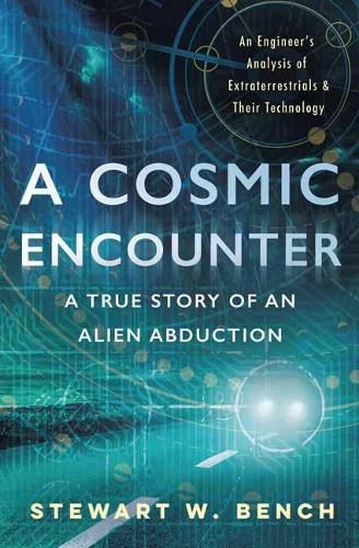Cover image for A Cosmic Encounter: A True Story of an Alien Abduction