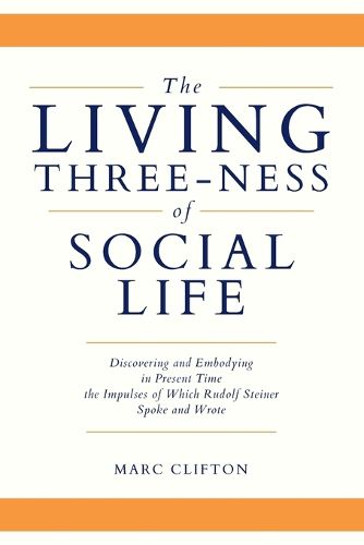 Cover image for The Living Three-ness of Social Life