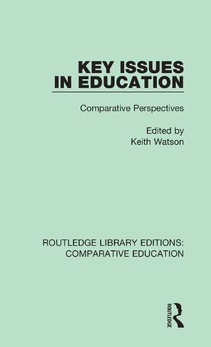 Key Issues in Education: Comparative Perspectives