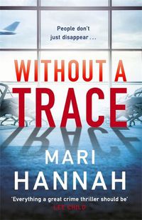 Cover image for Without a Trace: Capital Crime's Crime Book of the Year