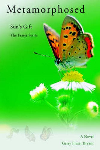 Cover image for Metamorphosed: Sun's Gift