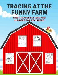Cover image for Tracing At The Funny Farm