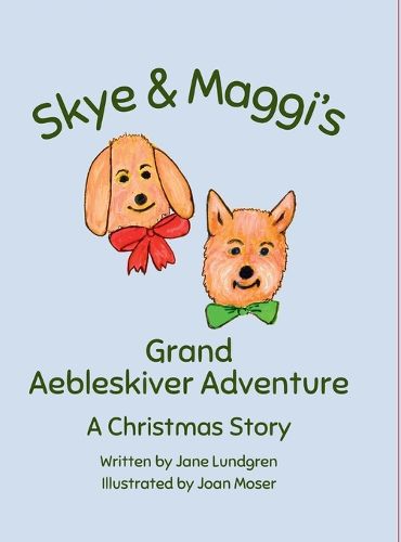 Skye & Maggi's Grand Aebleskiver Adventure