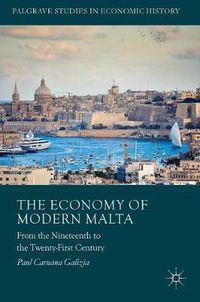 Cover image for The Economy of Modern Malta: From the Nineteenth to the Twenty-First Century