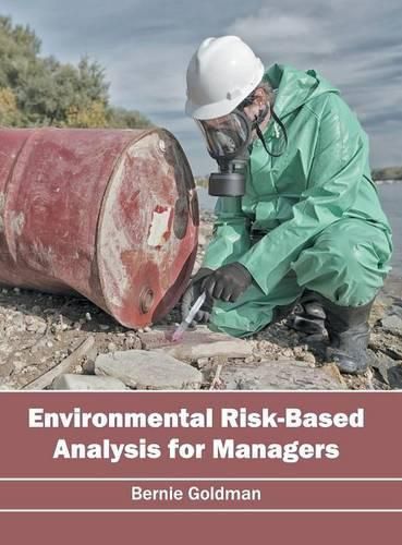 Cover image for Environmental Risk-Based Analysis for Managers