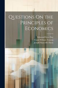 Cover image for Questions On the Principles of Economics