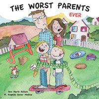 Cover image for The Worst Parents Ever