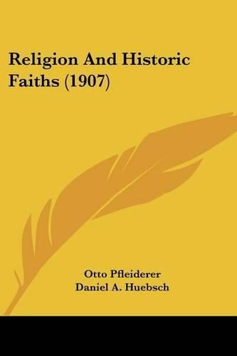 Religion and Historic Faiths (1907)