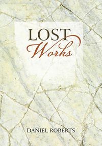 Cover image for Lost Works