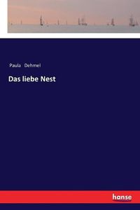 Cover image for Das liebe Nest