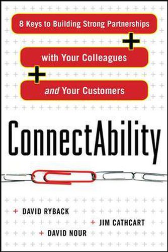 Cover image for ConnectAbility: 8 Keys to Building Strong Partnerships with Your Colleagues and Your Customers