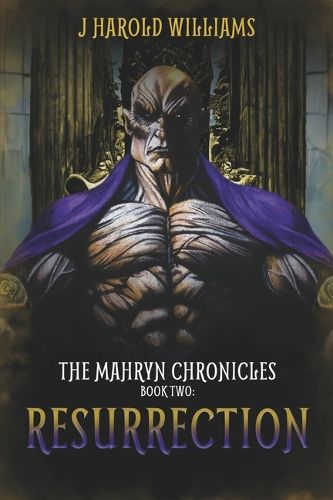 Cover image for The Mahryn Chronicles. Book Two: Resurrection