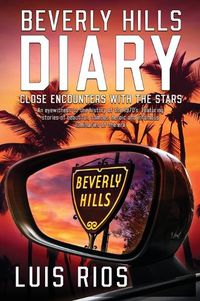 Cover image for Beverly Hills Diary: Close Encounters with the Stars