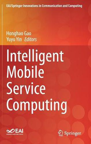 Cover image for Intelligent Mobile Service Computing