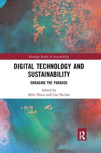 Cover image for Digital Technology and Sustainability: Engaging the Paradox