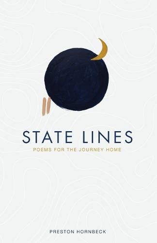 Cover image for State Lines: Poems for the Journey Home