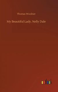 Cover image for My Beautiful Lady. Nelly Dale