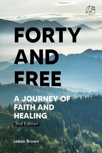 Cover image for Forty & Free