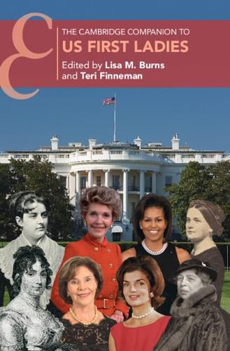 Cover image for The Cambridge Companion to US First Ladies