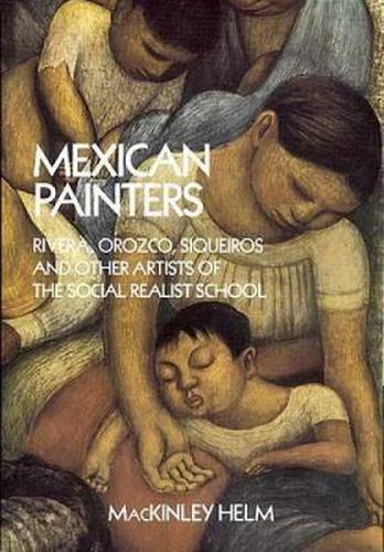 Cover image for Modern Mexican Painters: Rivera, Orozco, Siqueiros and Other Artists of the Social Realist School