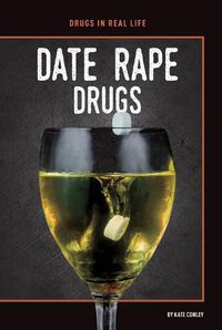 Cover image for Date Rape Drugs