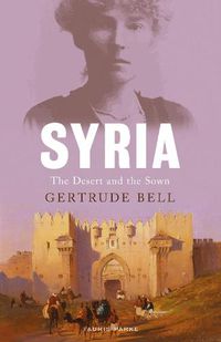 Cover image for Syria: The Desert and the Sown