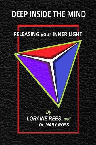 Cover image for Deep Inside the Mind: Releasing Your Inner Light