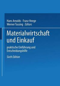 Cover image for Materialwirtschaft Und Einkauf: Praktische Einfuhrung Und Entscheidungshilfe