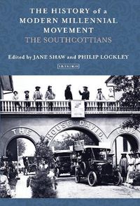 Cover image for The History of a Modern Millennial Movement: The Southcottians