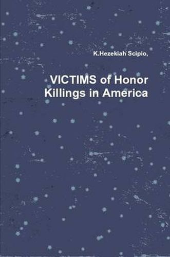 Cover image for Victims of Honor Killings in America