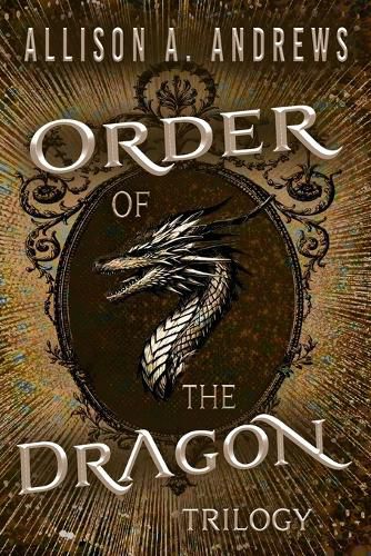 Cover image for Order of the Dragon Trilogy Omnibus