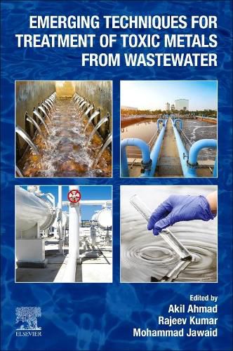 Cover image for Emerging Techniques for Treatment of Toxic Metals from Wastewater