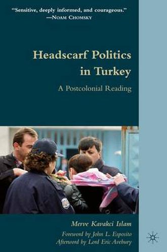 Cover image for Headscarf Politics in Turkey: A Postcolonial Reading