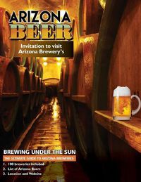 Cover image for The Ultimate Guide to Arizona Breweries: Arizona Beer Brewing Under The Sun
