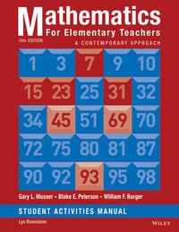 Cover image for Mathematics for Elementary Teachers: A Contemporary Approach 10e Student Activity Manual