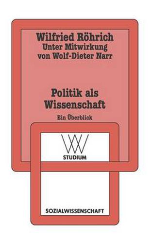 Cover image for Politik ALS Wissenschaft: Ein UEberblick