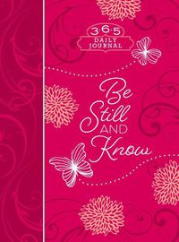 Cover image for Be Still and Know Ziparound Journal: Daily Journal Ziparound