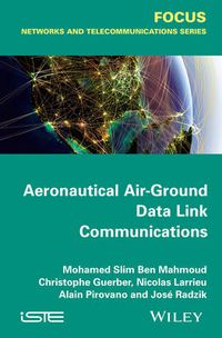 Cover image for Aeronautical Air-Ground Data Link Communications