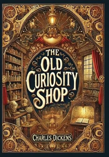 Cover image for The Old Curiosity Shop (Collector's Edition) (Laminated Hardback with Jacket)