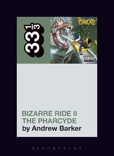 Cover image for The Pharcyde's Bizarre Ride II the Pharcyde