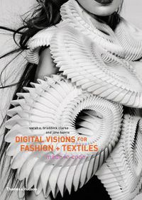 Cover image for Digital Visions for Fashion + Textiles: Made in Code