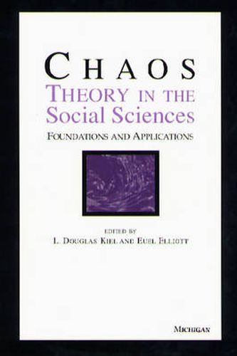 Chaos Theory in the Social Sciences: Foundations and Applications