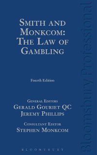 Cover image for Smith and Monkcom: The Law of Gambling