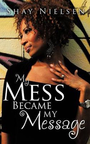 Cover image for My Mess Became My Message