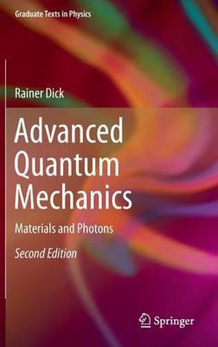 Cover image for Advanced Quantum Mechanics: Materials and Photons