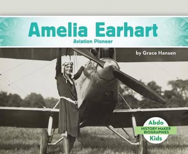 Cover image for Amelia Earhart: Aviation Pioneer