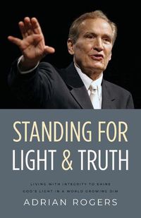 Cover image for Standing for Light and Truth